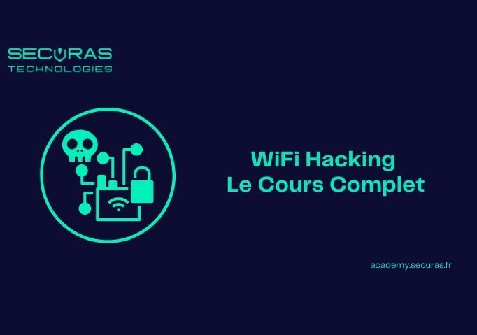 WiFi Hacking Le Cours Complet